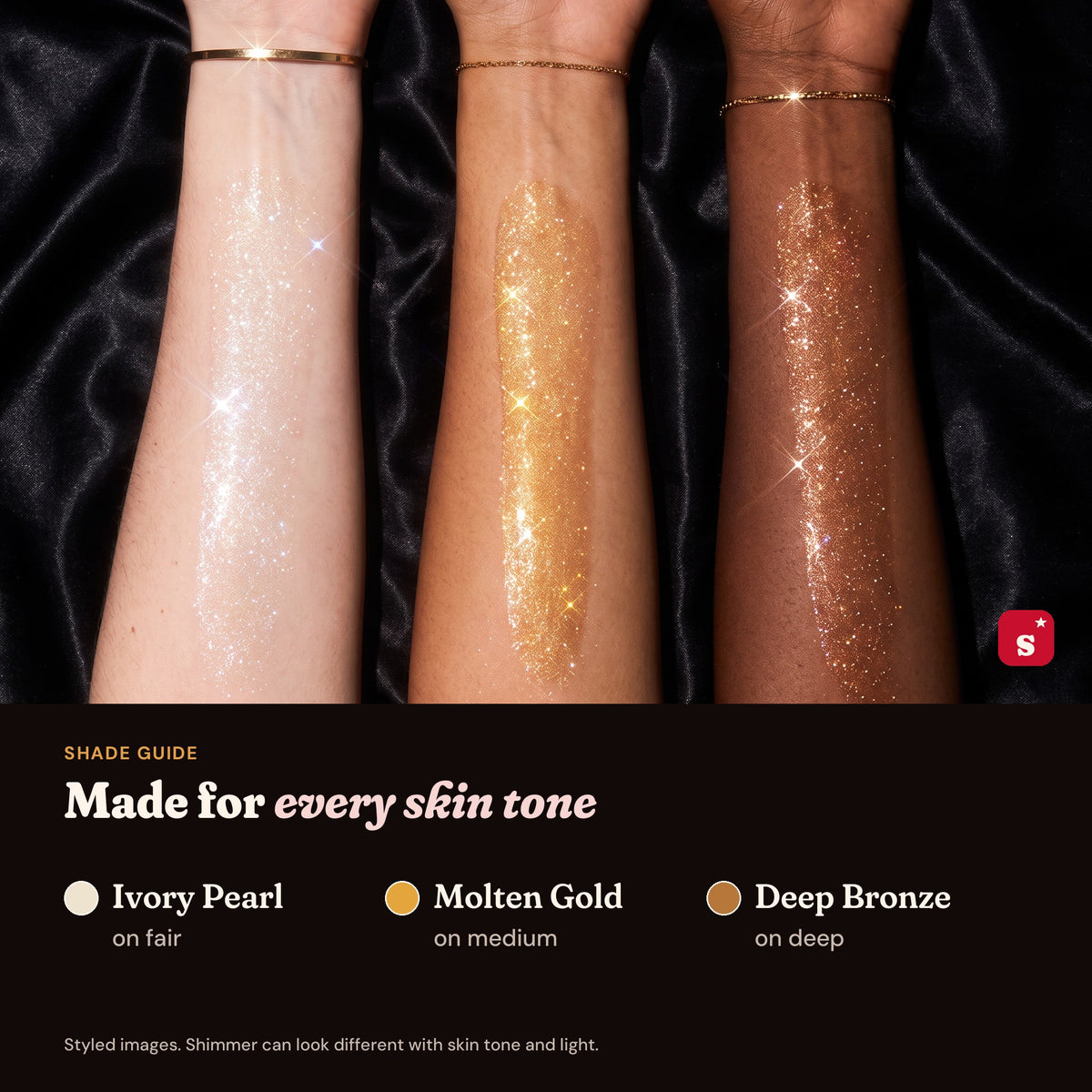 Shade guide: Ivory Pearl on fair, Molten Gold on medium, Deep Bronze on deep skin